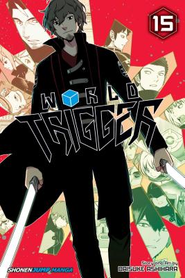 World Trigger, Vol. 15 by Daisuke Ashihara