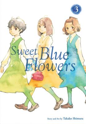 Sweet Blue Flowers, Vol. 3 by Takako Shimura