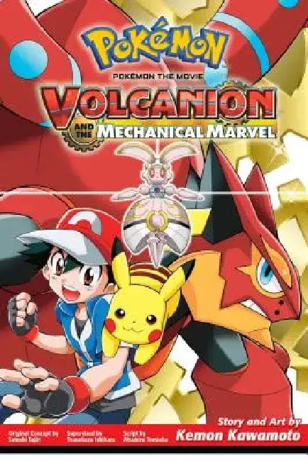 Pokemon the Movie: Volcanion and the Mechanical Marvel by Satoshi Tajiri