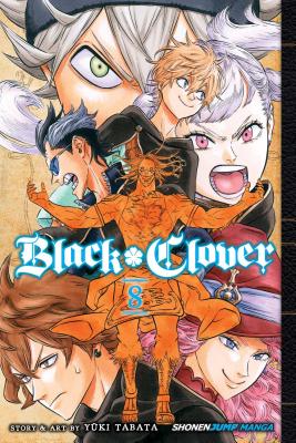 Black Clover, Vol. 8 by Yuki Tabata