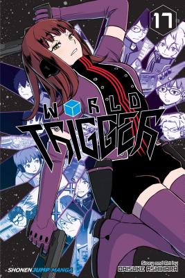 World Trigger, Vol. 17 by Viz Media