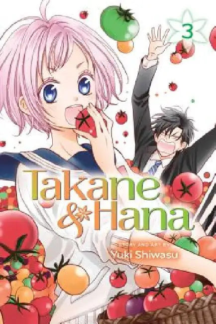 Takane & Hana, Vol. 3 by Yuki Shiwasu
