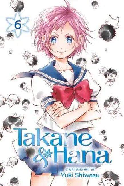 Takane & Hana, Vol. 6 by Yuki Shiwasu