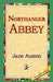 Northanger Abbey by Jane Austen, 1st World Library, 1stworld Library