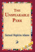 The Unspeakable Perk by Samuel Hopkins Adams, 1stworld Library
