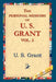 The Personal Memoirs of U.S. Grant, Vol 2. by U. S. Grant, 1stworld Library