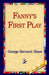 Fanny's First Play by George Bernard Shaw, 1st World Library, 1stworld Library