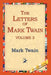 The Letters of Mark Twain Vol.2 by Mark Twain, 1stworld Library