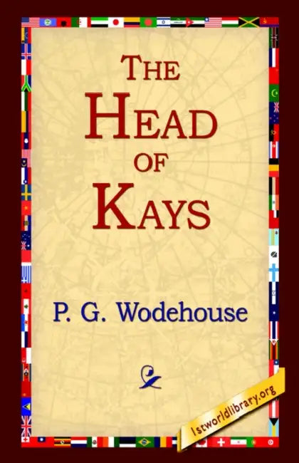 The Head of Kay's by P. G. Wodehouse, 1stworld Library