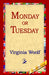 Monday or Tuesday by Virginia Woolf, 1st World Library, 1stworld Library