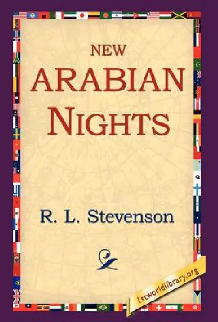 New Arabian Nights by Robert Louis Stevenson, R. L. Stevenson, 1st World Library