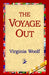The Voyage Out by Virginia Woolf, 1stworld Library