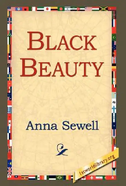 Black Beauty by Anna Sewell, 1st World Library, 1stworld Library