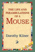 The Life and Perambulations of a Mouse by Dorothy Kilner, 1stworld Library