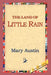 The Land of Little Rain by Mary Austin, 1stworld Library