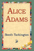 Alice Adams by Booth Tarkington, 1st World Library, 1stworld Library
