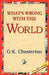 What's Wrong with the World by G. K. Cherston, 1stworld Library