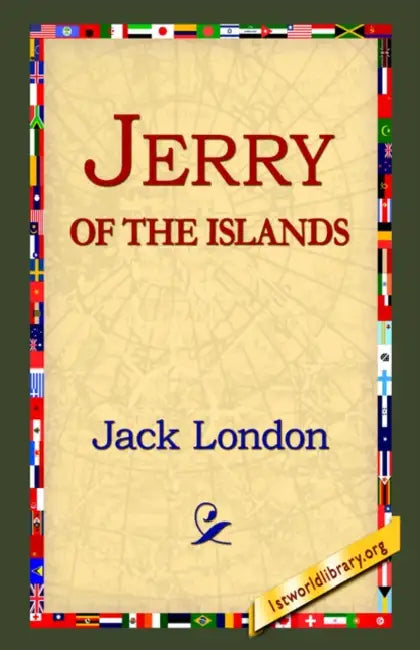 Jerry of the Islands by Jack London, 1st World Library, 1stworld Library