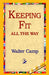 Keeping Fit All the Way by Walter Chauncey Camp, 1st World Library, 1stworld Library