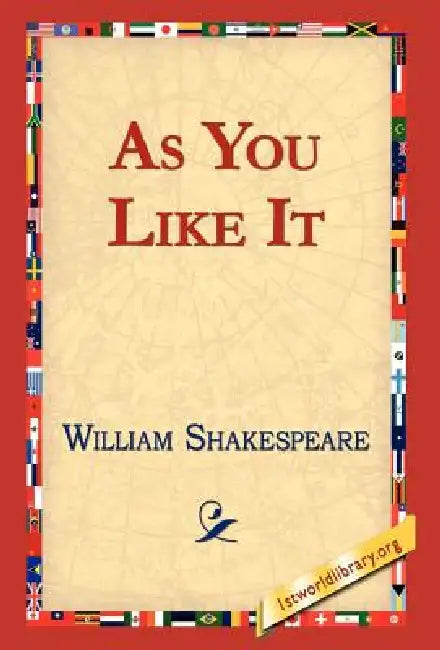 As You Like It by William Shakespeare, 1st World Library, Library 1stworld Library