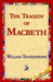 The Tragedy of Macbeth by William Shakespeare, Library 1stworld Library, 1stworld Library