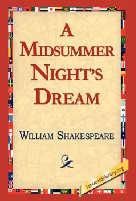 A Midsummer Night's Dream by William Shakespeare, 1st World Library, Library 1stworld Library