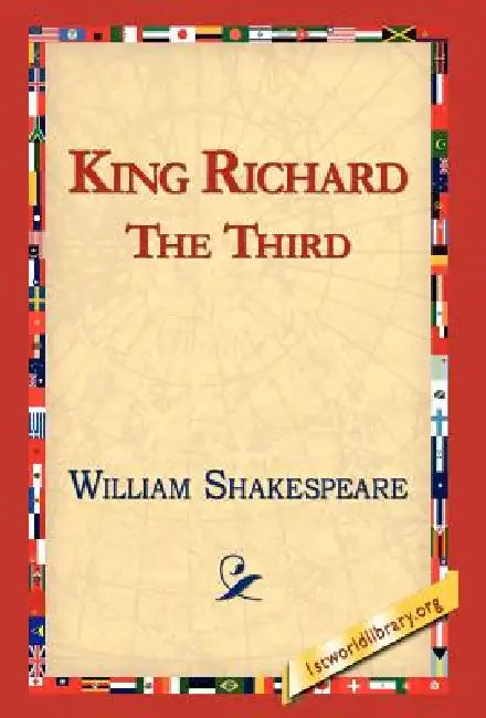 King Richard III by William Shakespeare, 1st World Library, Library 1stworld Library