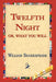 Twelfth Night; Or, What You Will by William Shakespeare, Library 1stworld Library, 1stworld Library