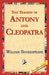 The Tragedy of Antony and Cleopatra by William Shakespeare, Library 1stworld Library, 1stworld Library