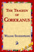 The Tragedy of Coriolanus by William Shakespeare, Library 1stworld Library, 1stworld Library