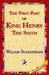 The First Part of King Henry the Sixth by William Shakespeare, Library 1stworld Library, 1stworld Library