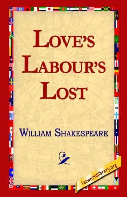 Love's Labour's Lost by William Shakespeare, 1st World Library, Library 1stworld Library