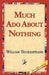 Much ADO about Nothing by William Shakespeare, 1st World Library, Library 1stworld Library