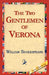 The Two Gentlemen of Verona by William Shakespeare, Library 1stworld Library, 1stworld Library