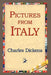 Pictures from Italy by Charles Dickens, 1st World Library, 1stworld Library
