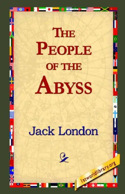 The People of the Abyss by Jack London, 1stworld Library