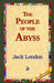 The People of the Abyss by Jack London, 1stworld Library