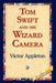 Tom Swift and His Wizard Camera by II Appleton Victor, 1stworld Library