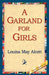 A Garland for Girls by Louisa May Alcott, 1st World Library, 1stworld Library