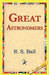 Great Astronomers by R. S. Ball, 1st World Library, 1stworld Library