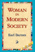 Woman in Modern Society by Earl Barnes, 1stworld Library