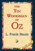 The Tin Woodman of Oz by L. Frank Baum, 1stworld Library