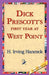 Dick Prescott's First Year at West Point by H. Irving Hancock, 1st World Library, 1stworld Library