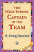 The High School Captain of the Team by H. Irving Hancock, 1stworld Library