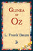Glinda of Oz by L. Frank Baum, 1st World Library, 1stworld Library