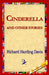 Cinderella and Other Stories by Richard Harding Davis, 1st World Library, 1stworld Library