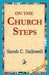 On the Church Steps by Sarah C. Hallowell, 1st World Library, 1stworld Library