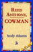 Reed Anthony, Cowman by Andy Adams, 1st World Library, 1stworld Library