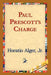 Paul Prescott's Charge by Jr. Alger Horatio, 1st World Library, 1stworld Library