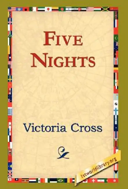 Five Nights by Victoria Cross